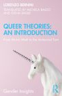 Queer Theories: An Introduction: From Mario Mieli to the Antisocial Turn By Lorenzo Bernini, Michela Baldo (Translator), Elena Basile (Translator) Cover Image