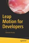 Leap Motion for Developers By Abhishek Nandy Cover Image