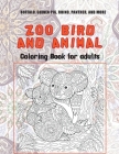 Zoo Bird and Animal - Coloring Book for adults - Buffalo, Guinea pig, Rhino, Panther, and more By Rivka Peck Cover Image