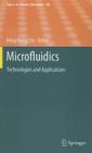 Microfluidics: Technologies and Applications (Topics in Current Chemistry #304) By Bingcheng Lin (Editor) Cover Image