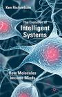 The Evolution of Intelligent Systems: How Molecules Became Minds Cover Image