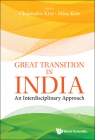 Great Transition in India: An Interdisciplinary Approach By Chanwahn Kim (Editor), Misu Kim (Editor) Cover Image
