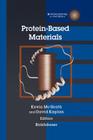 Protein-Based Materials (Bioengineering of Materials) Cover Image