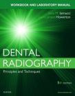Workbook for Dental Radiography: A Workbook and Laboratory Manual Cover Image