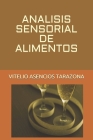 Analisis Sensorial de Alimentos By Vitelio Asencios Tarazona Cover Image
