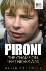 Pironi: The Champion that Never Was Cover Image