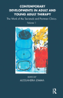 Contemporary Developments in Adult and Young Adult Therapy: The Work of the Tavistock and Portman Clinics (Tavistock Clinic) By Alessandra Lemma Cover Image