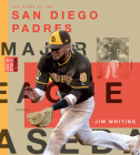 San Diego Padres (Creative Sports: Veterans) By Jim Whiting Cover Image