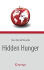 Hidden Hunger By Hans Konrad Biesalski, Patrick O'Mealy (Translator) Cover Image