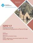 ISPD '17 International Symposium on Physical Design By Ispd 17 Conference Committee Cover Image