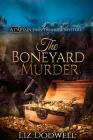 The Boneyard Murder: A Captain Finn Treasure Mystery By Liz Dodwell Cover Image