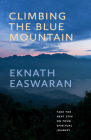 Climbing the Blue Mountain: Take the Next Step on Your Spiritual Journey By Eknath Easwaran Cover Image