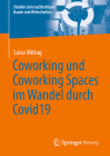 Coworking Und Coworking Spaces Im Wandel Durch Covid19 By Luisa Mittag Cover Image