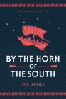 By the Horn of the South By Sue Davies Cover Image