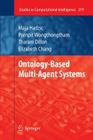 Ontology-Based Multi-Agent Systems (Studies in Computational Intelligence #219) Cover Image