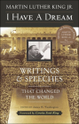 I Have a Dream: Writings and Speeches That Changed the World By Jr. King, Martin Luther, James Washington (Editor), Coretta Scott King (Foreword by) Cover Image