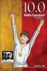 10.0: The Nadia Comaneci Story (Gymnstars #7) By Ellen Aim Cover Image