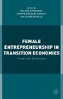 Female Entrepreneurship in Transition Economies: Trends and Challenges Cover Image