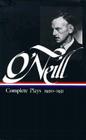 Eugene O'Neill: Complete Plays Vol. 2 1920-1931 (LOA #41) (Library of America Eugene O'Neill Edition #2) By Eugene O'Neill Cover Image
