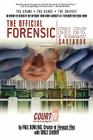 The Official Forensic Files Casebook By Paul Dowling, Vince Sherry Cover Image