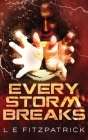 Every Storm Breaks Cover Image