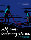 All Our Ordinary Stories: A Multigenerational Family Odyssey Cover Image