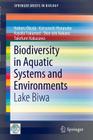 Biodiversity in Aquatic Systems and Environments: Lake Biwa (Springerbriefs in Biology) By Noboru Okuda, Katsutoshi Watanabe, Kayoko Fukumori Cover Image
