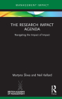The Research Impact Agenda: Navigating the Impact of Impact Cover Image