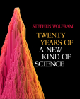 Twenty Years of a New Kind of Science By Stephen Wolfram Cover Image