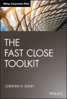 The Fast Close Toolkit (Wiley Corporate F&a) By Christine H. Doxey Cover Image