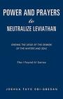 Power and Prayers to Neutralize Leviathan By Joshua Tayo Obi-Gbesan Cover Image