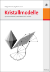 Kristallmodelle By Rüdiger Borchardt, Siegfried Turowski Cover Image