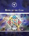 Book of the Cube: Cosmic History Chronicles Volume VII - Cube of Creation: Evolution into the Noosphere By Jose Arguelles, Stephanie South Cover Image