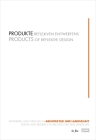 Produkte Reflexiven Entwerfens By Margitta Buchert (Editor) Cover Image