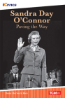 Sandra Day O'Connor: Paving the Way (iCivics) By Dona Herweck Rice Cover Image