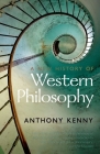 A New History of Western Philosophy: In Four Parts By Anthony Kenny Cover Image