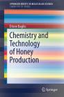 Chemistry and Technology of Honey Production By Ettore Baglio Cover Image