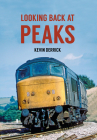 Looking Back At Peaks (Looking Back At ...) By Kevin Derrick Cover Image