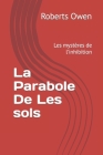 La Parabole De Les sols: Les mystères de l'inhibition Cover Image