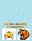 The true tale of Mite: By: Crystle Jo Montour By Crystle Jo Montour Cover Image