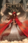 The Crimson Snow By Laura D. Vega, Olivia Cazacu (Cover Design by), Kate Popa (Editor) Cover Image