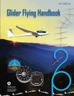 Glider Flying Handbook (FAA Handbooks) Cover Image