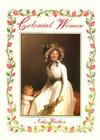 Colonial Women (Colonial People) By Niki Walker Cover Image