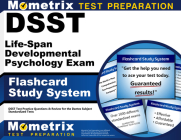 Dsst Life-Span Developmental Psychology Exam Flashcard Study System: Dsst Test Practice Questions & Review for the Dantes Subject Standardized Tests Cover Image