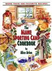 Maine Sporting Camp Cookbook By Alice Arlen Cover Image