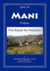 Life in Mani Today: The Road to Freedom Cover Image