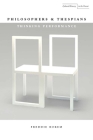 Philosophers and Thespians: Thinking Performance (Cultural Memory in the Present) By Freddie Rokem Cover Image