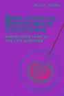 Biological Resource Centers: Knowledge Hubs for the Life Sciences Cover Image