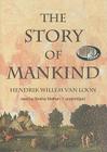 The Story of Mankind By Hendrik Willem Van Loon, Sneha Mathan (Read by) Cover Image