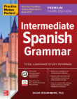 Practice Makes Perfect: Intermediate Spanish Grammar, Premium Third Edition By Gilda Nissenberg Cover Image
